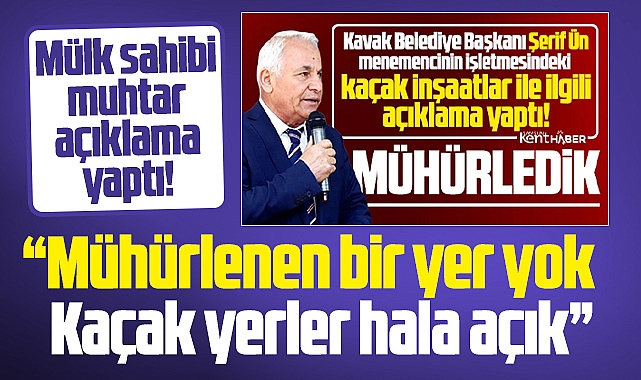 Samsun'da memenci tartışması! Başkan mühürlendi dedi, muhtar yok öyle bir şey