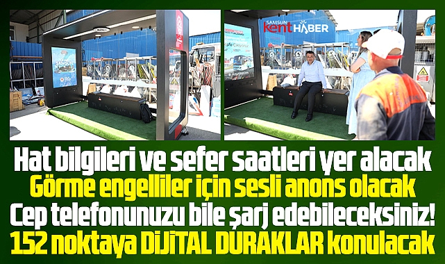 Samsun'da toplu taşıma dijitalleşiyor! İlk dijital durağın montesi yapıldı!