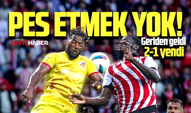 Samsunspor pes etmedi! Kayseri'yi 2-1 yendi! Ligi 3'üncü sırada bitirdi
