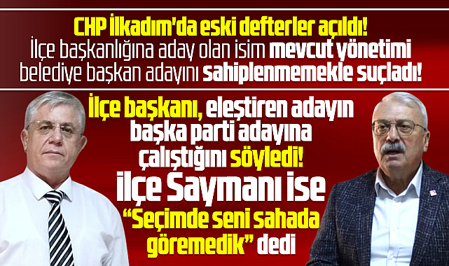 Samsun CHP İlkadım İlçe'de yerel seçim kavgası! Birbirlerini suçladılar!