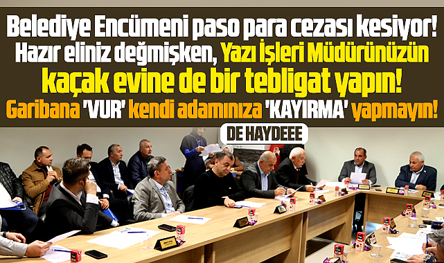 Samsun'da Kavak Belediyesi Encümeninin para cezası kararları bezdirdi!