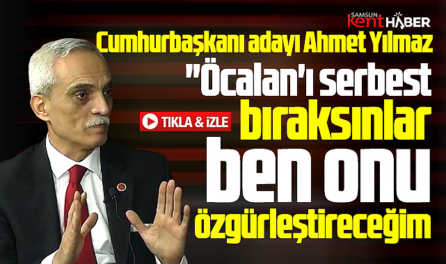 Samsun'da MTP Genel Başkanı Yılmaz'dan flaş Öcalan açıklamaları!