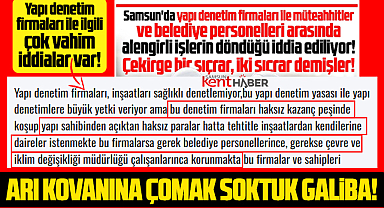 Samsun'da yapı denetim firmaları ile ilgili çok vahim iddialar!