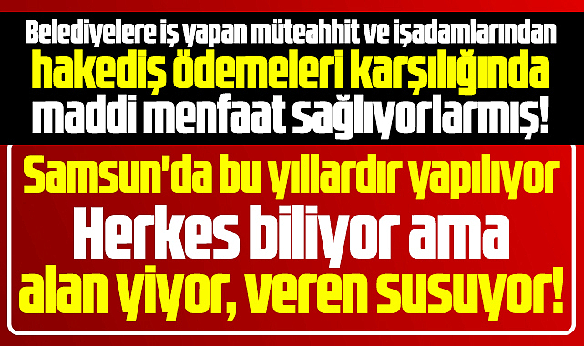 Samsun Kent Haber | Samsun Haber | Samsun Haberleri, belediyelere yapılan yolsuzluk operasyonlarını yazdı!