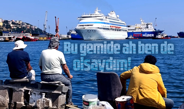 Samsun'a demir atan Astoria Grande kruvaziyer gemi 994 yolcu getirdi