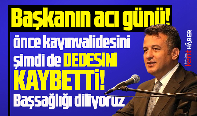 Samsun Büyükşehir Başkanı Doğan'ın dedesi Selahattin Doğan vefat etti