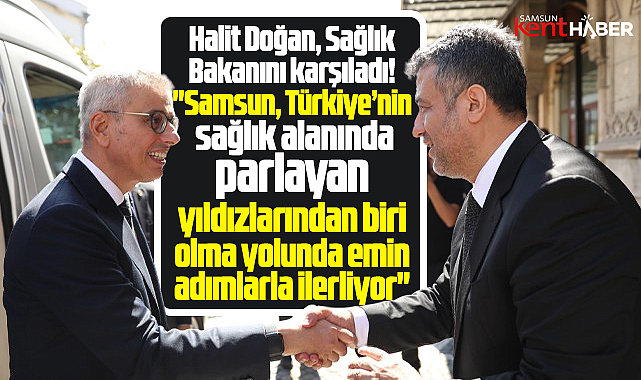 Samsun Büyükşehir Başkanı Doğan, Sağlık Bakanına brifing verdi 