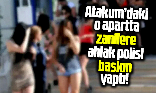 Samsun'un Atakum ilçesinde o aparta fuhuş baskını!