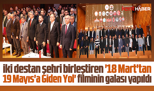ASFED Ankara'da 18 Mart'tan 19 Mayıs'a Giden Yol filminin galasını yaptı