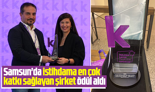Samsun'da SAMPA istihdama en çok katkı sağlayan şirket ödülü aldı