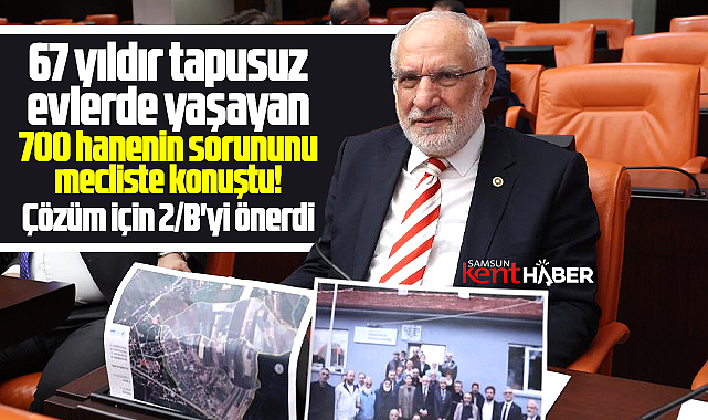 Samsun'un 19 Mayıs ilçesinde 700 hanenin tapu sorunu için 2B önerisi!