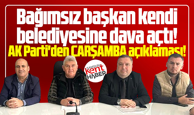 Samsun'da AK Parti Çarşamba İlçe Başkanlığından Hüseyin Dündar açıklaması