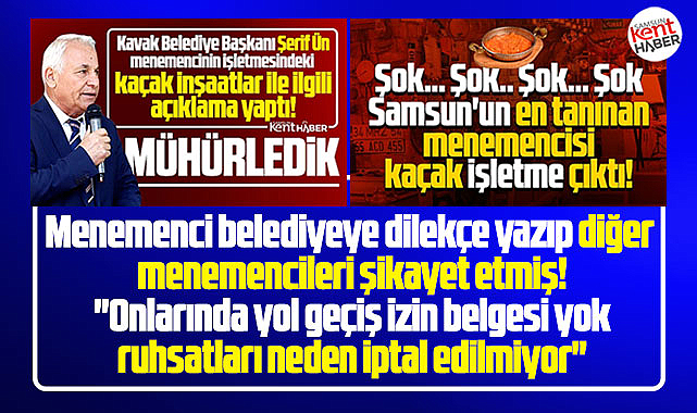 Samsun'da mühürlenen menemenci, diğer menemencileri şikayet etmiş