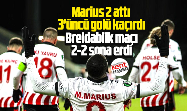 Samsunspor İzlanda'da Breidablik takımı ile 2-2 berabere kaldı