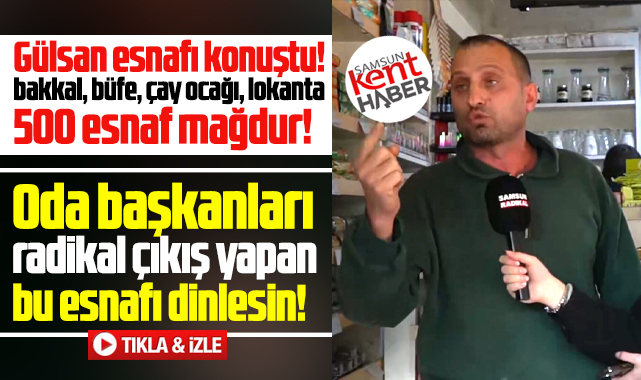 Samsun'da Gülsan Sanayi Sitesinde esnaf konuştu! 500 esnaf mağdur edildi!