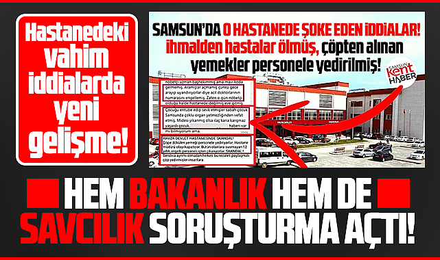 Samsun'da Havza Devlet Hastanesindeki vahim iddialara soruşturma açıldı