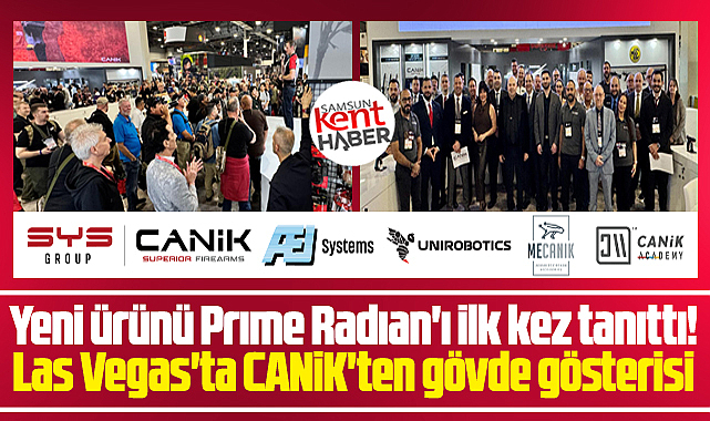 Samsun Yurt Savunma-CANİK Las Vegas fuarında gövde gösterisi yaptı