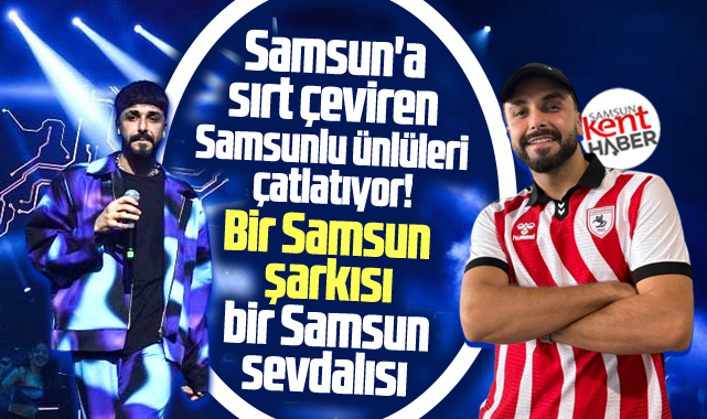 Bir Samsun şarkısı, bir Samsun sevdalısıdır Sefo