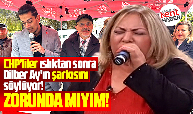 Samsun'da CHP'lilerden zorunda mıyım etkinliği!