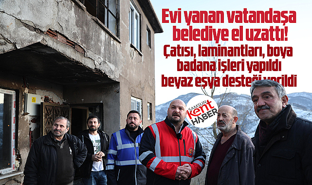 Samsun'da Atakum Belediyesi evi yanan vatandaşa yardım elini uzattı