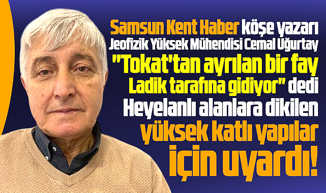 Samsun'da deprem olursa felaket olur! Jeofizik Yüksek Mühendisi açıkladı!