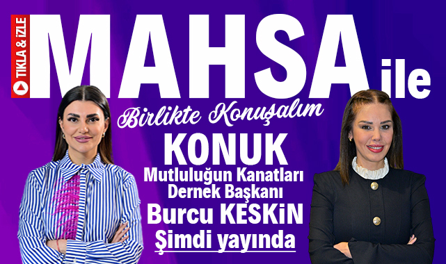 Samsun Kent TV'de Mahsa ile Birlikte Konuşalım: Konuk Burcu Keskin