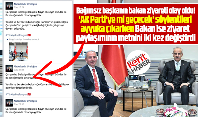 Samsun'da bağımsız belediye başkanının Bakan ziyareti olay oldu!