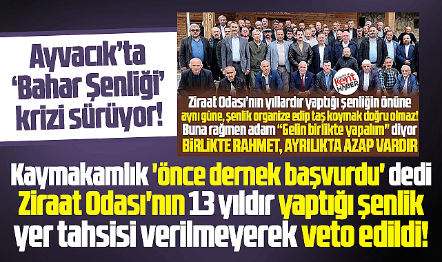 Samsun'da Ayvacık Ziraat Odası'nın bahar şenliğine yer tahsisi verilmedi!