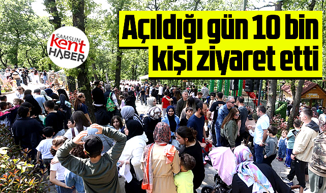 Samsun'da o tesisi açıldığı ilk gün 10 bin kişi ziyaret etti