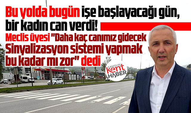 Samsun'da ölüm yolu tepkisi! Daha kaç canımız gidecek!