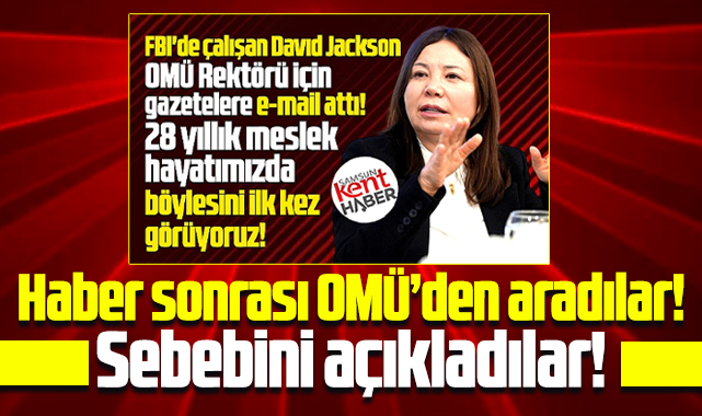 Samsun OMÜ Rektörü adına 'Davıd Jackson FBI' basına e-mail attı