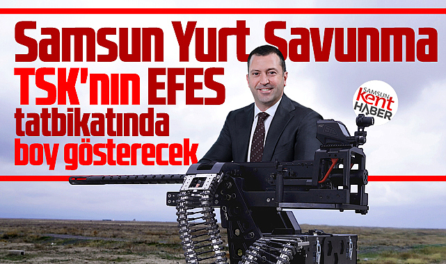 SYS-CANİK TSK'nın EFES 2026 tatbikatında boy gösterecek