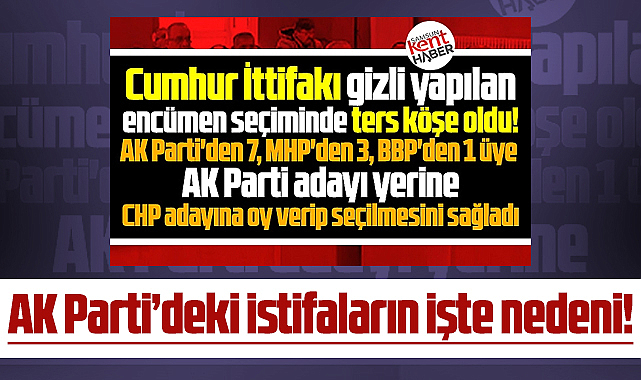Samsun AK Parti'de iki ilçe başkanının işte istifalarının alınma sebebi!