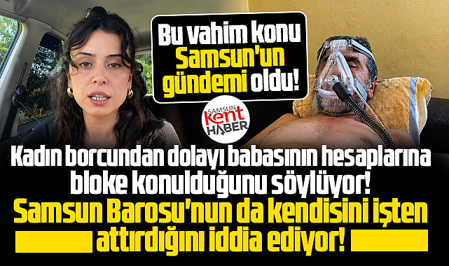 Samsun Baro Başkanı borçlu kadını işten mi attırdı? Vahim iddia!