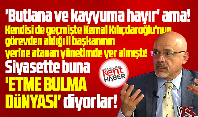 Samsun CHP'de kayyım, Mehmet Özdağ ve etme bulma dünyası tartışması!