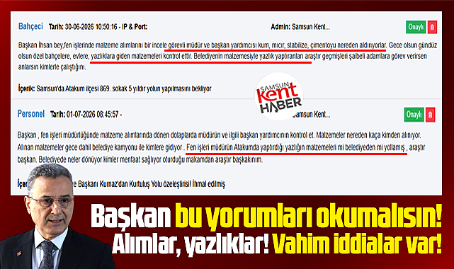 Samsun'da İlkadım Belediye Başkanı Kurnaz'a yorum ihbar! Araştır başkan!