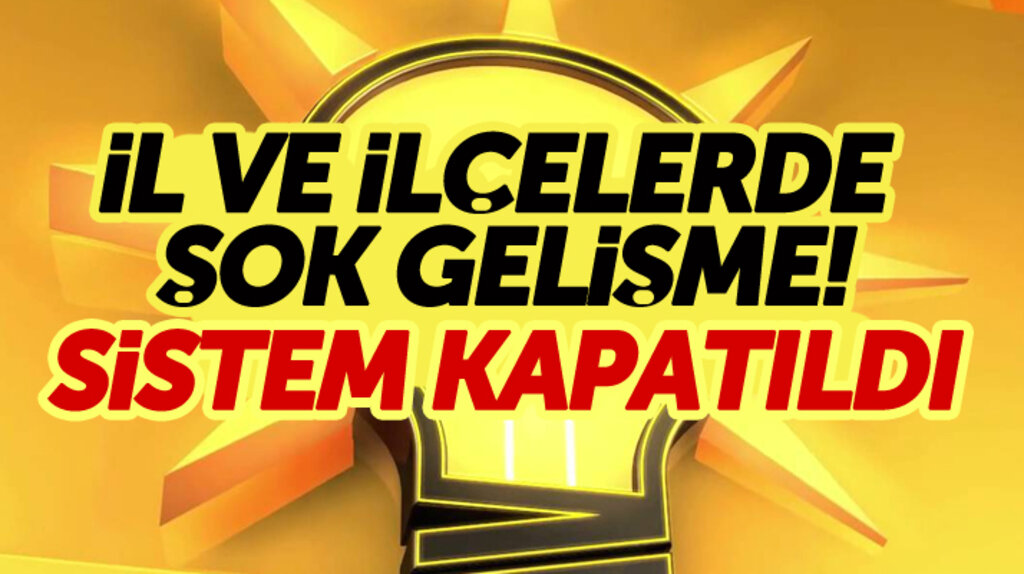 AK Parti Samsun İl ve İlçelerde şok! Genel Merkez AKBİS'i erişime kapattı
