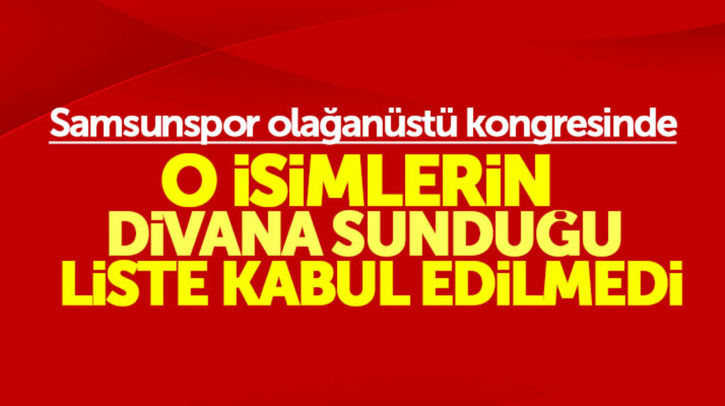 Samsunspor olağanüstü kongresinde Celil Sağır ve Mehmet Ali Çınar'ın listesi kabul edilmedi
