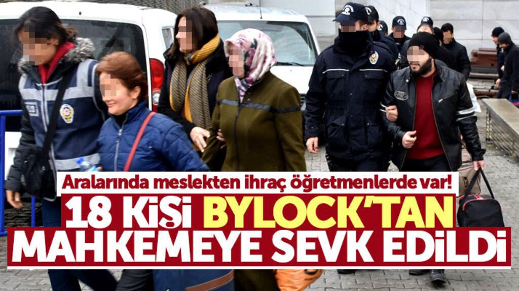 Samsun'da ByLock'tan gözaltına alınan 18 kişi mahkemeye sevk edildi
