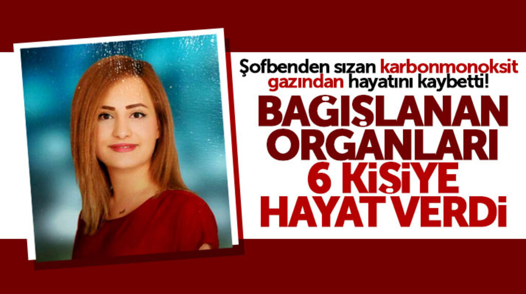 Samsun'da şofbenden sızan gazdan hayatını kaybeden Nurgül Özbek'in organları bağışlandı
