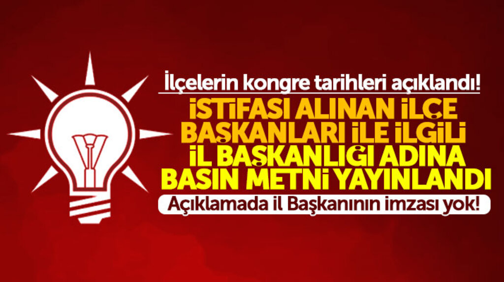 AK Parti Samsun İl Başkanlığı istifaları alınan ilçeler başkanları ile ilgili açıklama yaptı