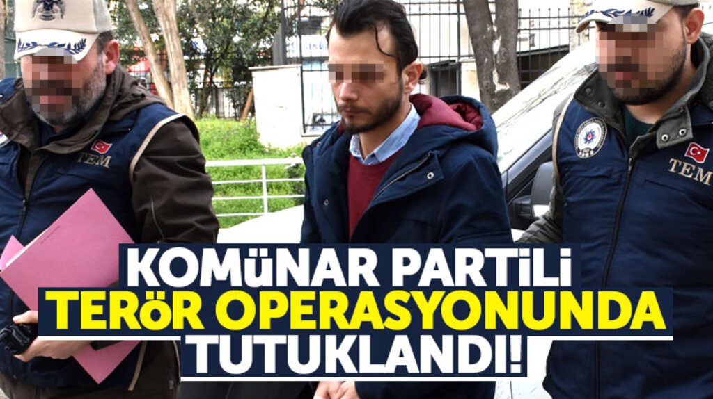 Samsun'da Devrimci Komünarlar Partisi üyesi bir kişi tutuklandı