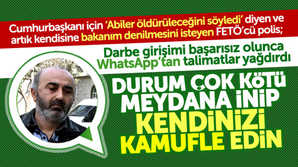 Samsun'da FETÖ'cü polis Yücel Avcı, 15 Temmuz başarısız olunca WhatsApp'tan talimat yağdırdı