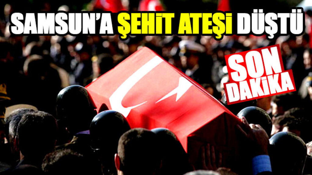 Samsun'a acı haber! Bafra doğumlu astsubay çavuş Tolga Pehlivan şehit oldu 