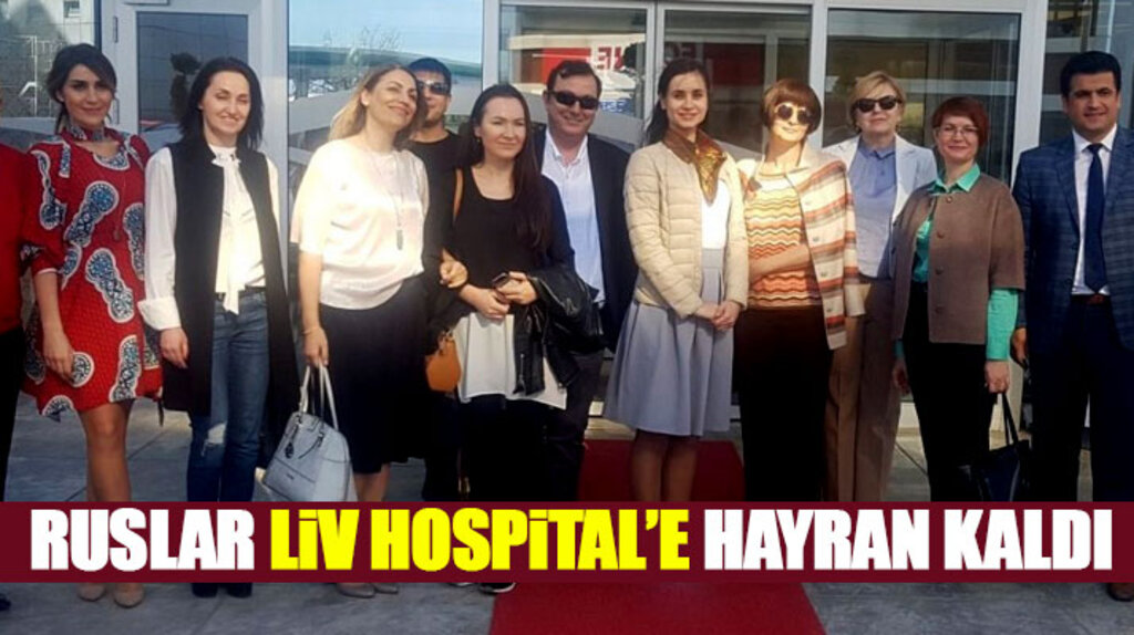 Krasnador'dan Samsun'a gelen Ruslar Liv Hospital'i ziyaret etti