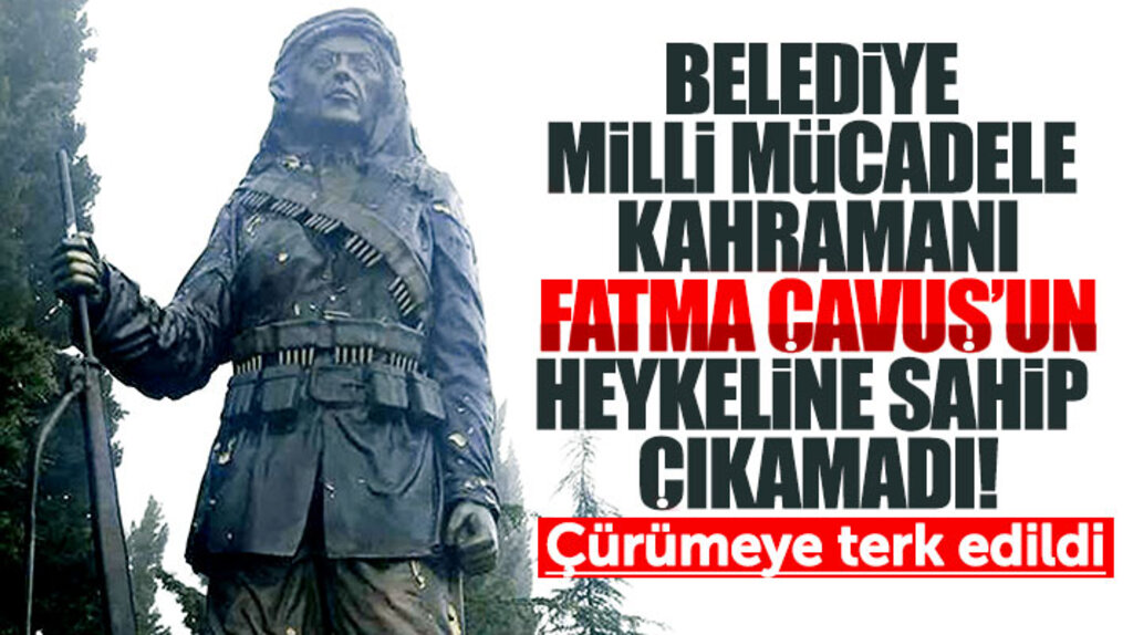 Samsun'da milli mücadele kahramanı Fatma Çavuş'un heykeli çürümeye terk edildi
