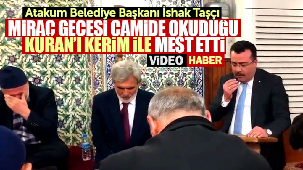 İshak Taşçı Miraç gecesi camide okuduğu Kuran'ı Kerim tilaveti ile mest etti