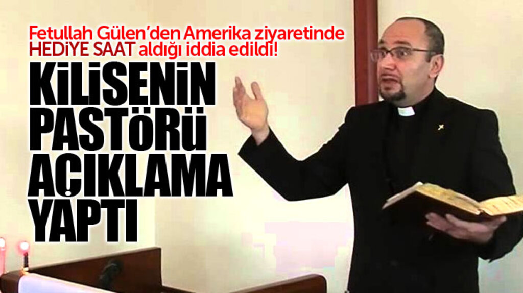 Samsun'da Protestan Kilisesi Pastörü Orhan Pıçaklar Gülen'den hediye saat mi aldı