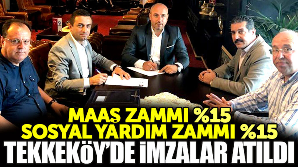 Samsun'da Tekkeköy Belediyesi Hizmet-İş Sendikası ile toplu iş sözleşmesini imzaladı