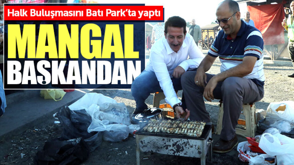 Erdoğan Tok Halk Günü Buluşmasını Batı Park'ta bulunan piknikçilerle yaptı